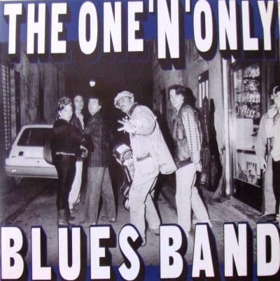 1989 THE ONE’N’ ONLY BLUES BAND
