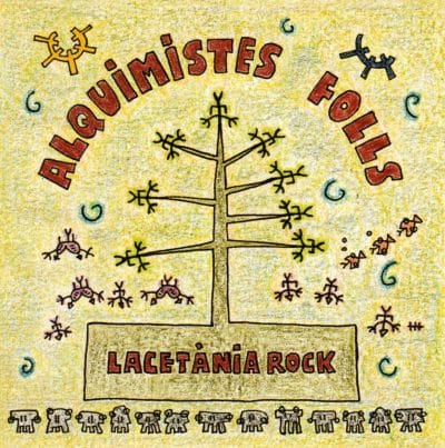 1998 ALQUIMISTES FOLLS Lacetania Rock